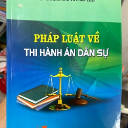 Pháp luật về thi hành án dân sự