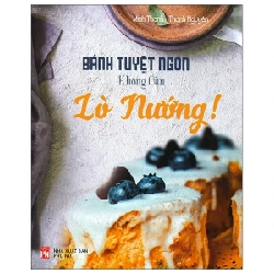 Bánh Tuyệt Ngon, Không Cần Lò Nướng - Minh Thanh, Thanh Nguyên