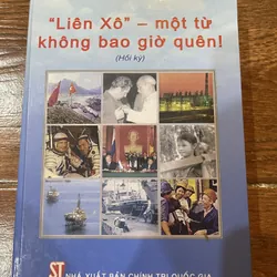 Liên Xô - một từ không bao giờ quên (6)