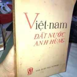 Việt Nam đất nước anh hùng 