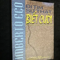 Đi Tìm Sự Thật Biết Cười -Umberto Eco, do Vũ Ngọc Thăng dịch và được Nhà 1030423