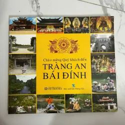 Chào mừng Quý khách đến Tràng An Bái Đính - Nhiều tác giả - Văn hóa/Du lịch 1024942