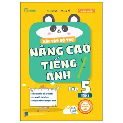 Bài Tập Bổ Trợ Nâng Cao Tiếng Anh Lớp 5 - Tập 1 - Hoàng Ngân, Nhung Đỗ