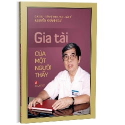 Gia tài của một người thầy mới 100% GS.TS Khoa học - 
BS Nguyễn Khánh Dư 2010 HCM.PO 342962