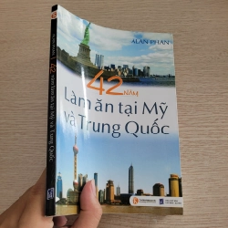 42 năm làm ăn tại Mỹ và Trung Quốc