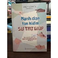 Mạnh dạn tìm kiếm sự trợ giúp -Andy Lopata