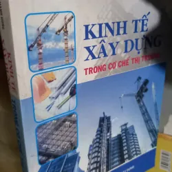 kinh tế xây dựng trong cơ chế  thị trường 972415