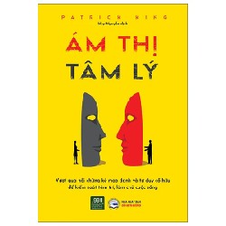 Ám Thị Tâm Lý - Patrick King 190301