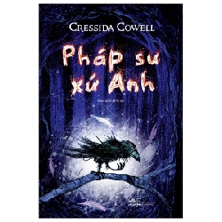 Pháp Sư Xứ Anh - Cressida Cowell