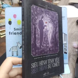 Sách: Siêu hình tình yêu, siêu thình sự chết (A2) 717098