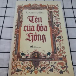 Tg. UMBERTO ECO - TÊN CỦA ĐÓA HỒNG. 