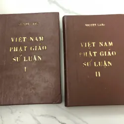 Việt Nam Phật Giáo Sử Luận (Tập I, II) - Nguyễn Lang (Thiền sư Thích Nhất Hạnh)
