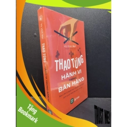 (TẶNG BOOKMARK) Thao túng hành vi trong bán hàng mới 100% RBK1906 Vũ Vĩnh Mai SÁCH TÂM LÝ