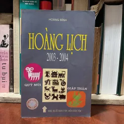 II Sách Huyền Học: Hoàng Lịch 2003•2004 - Hoàng Bình - 2002