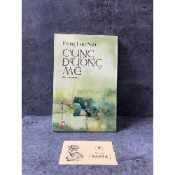 Cung đường mê (tập truyện ngắn)- Đặng Lưu San Sách văn học STB0302