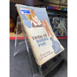 Thám tử đường phố mới 50% ố nặng rách gáy có dấu mộc và viết nhẹ trang đầu 1981 Thanh Đạm HPB0906 SÁCH VĂN HỌC Blogmeo21025