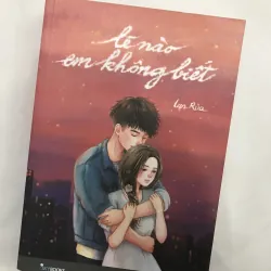 Lẽ Nào Em Không Biết