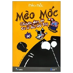 Mèo Mốc 2 - Chuyện Đèn Đỏ Và Cái Lỗ Đen Vũ Trụ - Mèo Mốc ASB.PO Oreka-Blogmeo120125