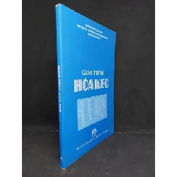 [Sách Cũ SCGR] Giáo trình hóa keo mới mới 90% 2015 HCM0707