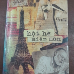 HỘI HÈ MIÊN MAN -ERNEST HEMINGWAY