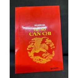 Đời Người Qua Hệ Số Can Chi, Nguyễn Nguyên Quân, Mới 80% (Ố Vàng), 2008 SBM0803 Oreka-Blogmeo 77281