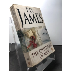 The children of men mới 80% ố vàng nếp gấp bìa P.D.James HPB1508 NGOẠI VĂN