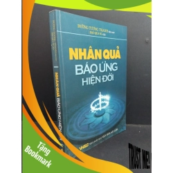 (TẶNG BOOKMARK) Nhân quả báo ứng hiện đời mới 80% ố 2009 RBK2811 Đường Tương Thanh TÂM LÝ