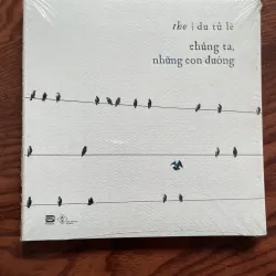 Chúng Ta, Những Con Đường – Thơ Du Tử Lê