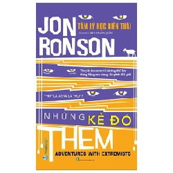 Tâm Lý Học Biến Thái - Những Kẻ Đó - Jon Ronson