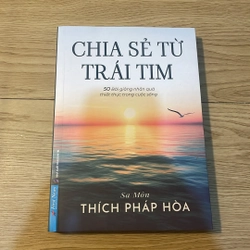 Chia sẻ từ trái tim - Sa môn Thích Pháp Hoà