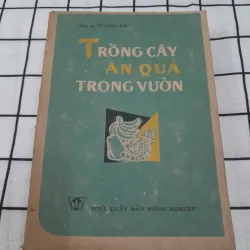 Nxb Nông Nghiệp. kỹ thuật TRỒNG CÂY ĂN QUẢ. Tg. Giáo sư VŨ CÔNG HẬU