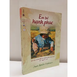 [Phiên Chợ Sách Cũ] Em Bé Hạnh Phúc (2015) - Susan Mayclin Stephenson S2610