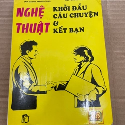 Nghệ Thuật Khởi Đầu Câu Chuyện & Kết Bạn - NXB Trẻ .56 313102
