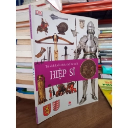 Tủ sách kiến thức thế hệ mới: Hiệp sĩ