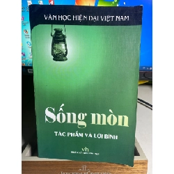 [Phiên Chợ Sách Cũ] Sống Mòn - Tác phẩm và Lời Bình 2007 - Phạm Thị Ngọc, Vũ Nguyễn Tuyển Chọn 0506