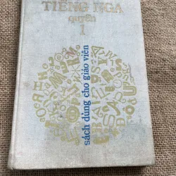 Tiếng Nga quyển 1, sách dùng cho giáo viên