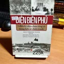 Điện Biên phủ: 5 điều kỳ diệu chưa từng có trong LS chtranh 1041441
