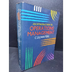 An introduction to operations management C D J Waters mới 80% ố (ngoại văn) HCM2701 Rebooks.vn
