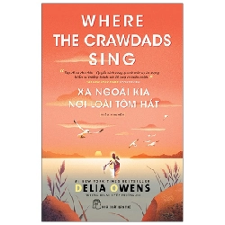 Xa Ngoài Kia Nơi Loài Tôm Hát - Delia Owens 289766