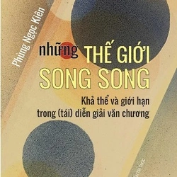 Những Thế Giới Song Song - Phùng Ngọc Kiên