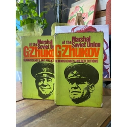 MARSHAL OF THE SOVIET UNION G. ZHUKOV: REMINISCENCES AND RÈLECTIONS, 2 VOLUMES 198529