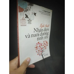 Nghệ thuật nhận diện và nuôi dưỡng yêu thương mới 90% HPB.HCM1303