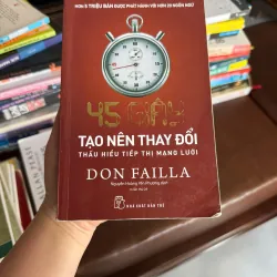 45 Giây Tạo Nên Thay Đổi – Don Failla | Sách Kinh Doanh Bán Hàng Kinh Điển- K3 1004203