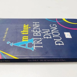 ẨM THỰC TRỊ BỆNH ĐÁI ĐƯỜNG - 153 trang, nxb: 1999 370724