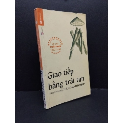(TẶNG BOOKMARK) Giao tiếp bằng trái tim mới 80% ố 2014 RBK1008 Hòa thượng Thích Thánh Nghiêm TÂM LINH - TÔN GIÁO - THIỀN