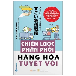 Chiến lược phân phối hàng hóa tuyệt vời - Ryoichi Kakui
