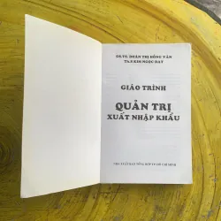QUẢN TRỊ XUẤT NHẬP KHẨU - chủ biên GS.TS. ĐOÀN THỊ HỒNG VÂN - cộng tác Th.S. KIM NGỌC ĐẠT 1029991