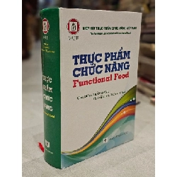 Sách thực phẩm chức năng - Functional Food - Chủ biên Trần Đáng 122678