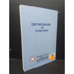 Cách thức bán hàng và tự kinh doanh Hoàng Lê Minh 2005 mới 90% HCM0106 kinh doanh 154192