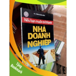 (TẶNG BOOKMARK) Nếu bạn muốn trở thành nhà doanh nghiệp - Xuân Kiên 2010 Sách kỹ năng RBK-AK19